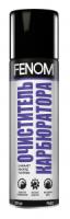 Очиститель карбюратора FENOM, 335мл/190г